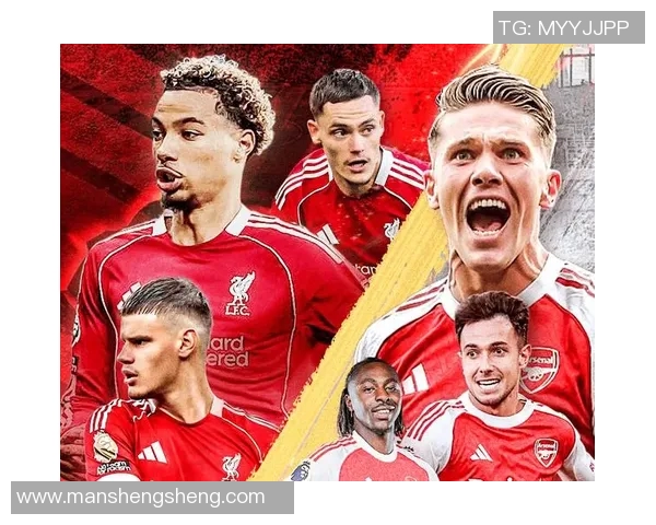 阿森纳主场迎战利物浦决战英超巅峰对决引发球迷热议